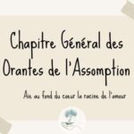 Chapitre Général des Orantes de l’Assomption