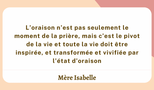Pensée de Mère Isabelle