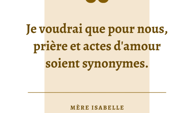 Pensée de Mère Isabelle