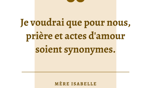 Pensée de Mère Isabelle